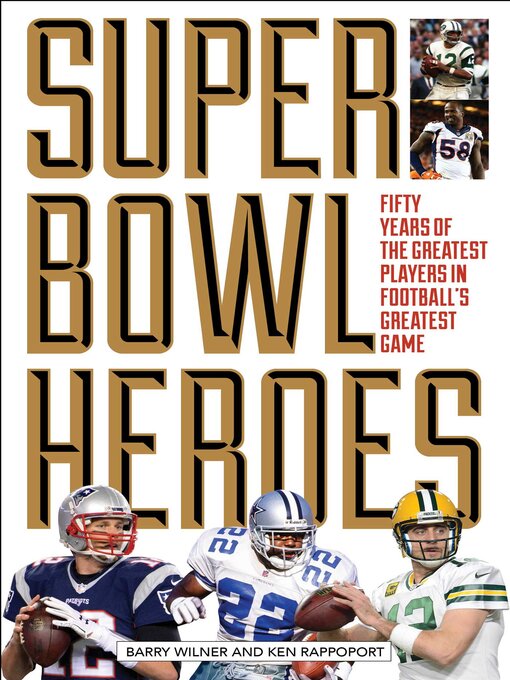 Title details for Super Bowl Heroes by Barry Wilner - Available